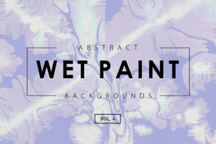 Wet Paint Textures 4: A Collection of Artistic Abstract Backgrounds